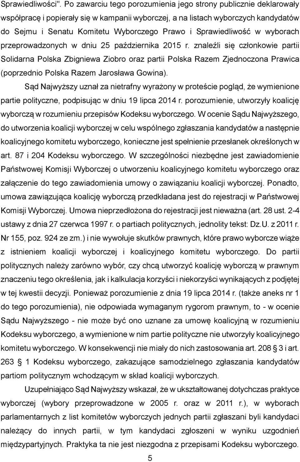 Sprawiedliwość w wyborach przeprowadzonych w dniu 25 października 2015 r.