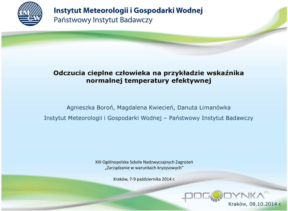 Gospodarki Wodnej Państwowy Instytut Badawczy XIII Ogólnopolska Szkoła Nadzwyczajnych