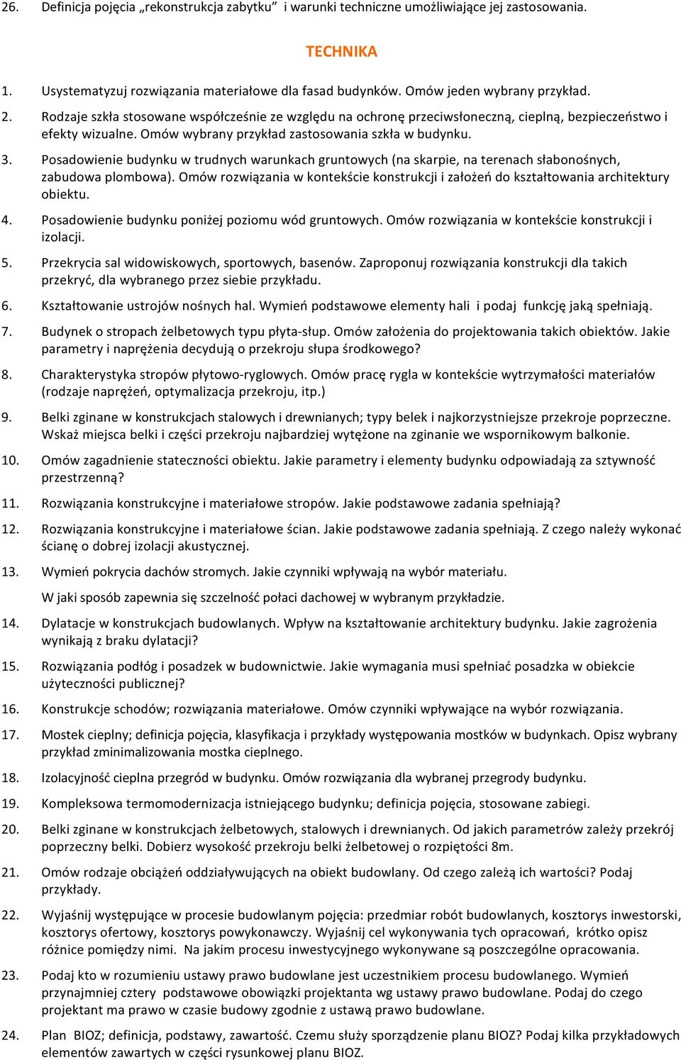 Posadowienie budynku w trudnych warunkach gruntowych (na skarpie, na terenach słabonośnych, zabudowa plombowa).