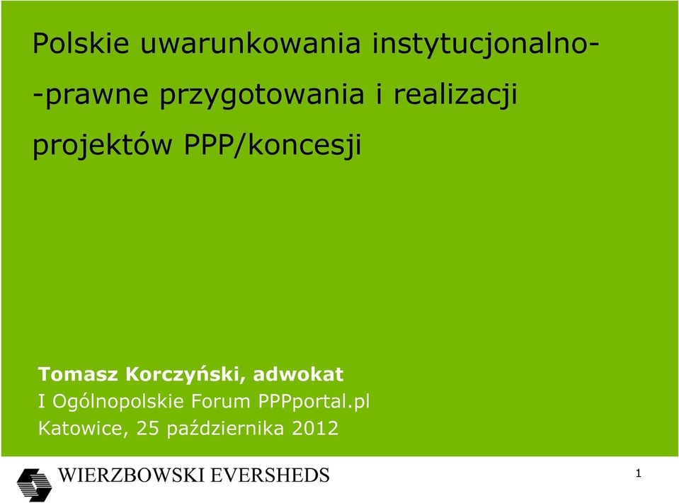PPP/koncesji Tomasz Korczyński, adwokat I