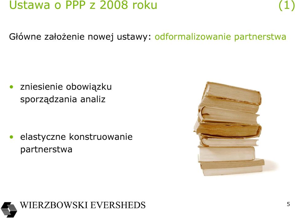 partnerstwa zniesienie obowiązku