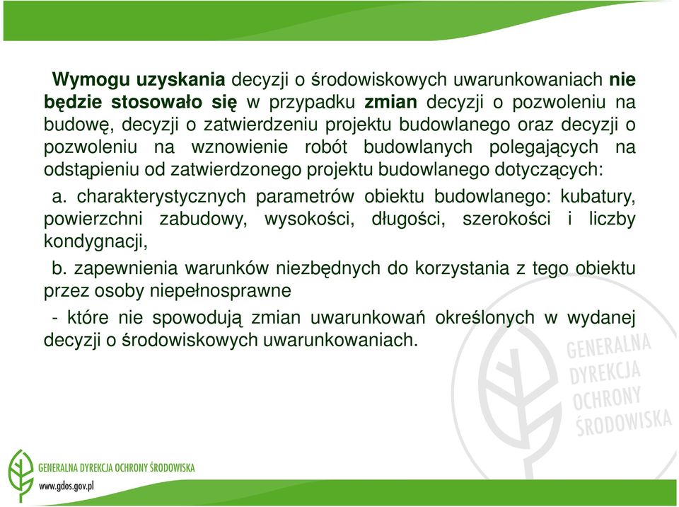 charakterystycznych parametrów obiektu budowlanego: kubatury, powierzchni zabudowy, wysokości, długości, szerokości i liczby kondygnacji, b.