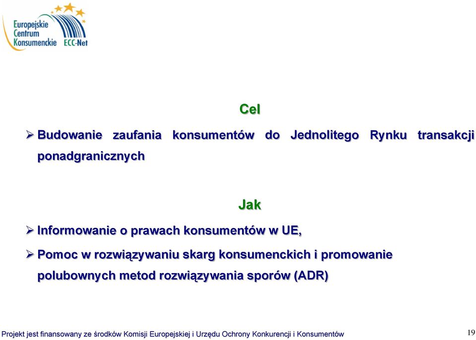 rozwiiązywaniiu skarg konsumenckiich ii promowaniie pollubownych mettod rozwiiązywaniia