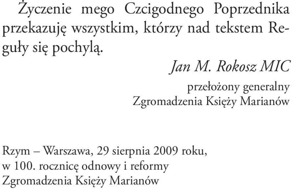Rokosz MIC przełożony generalny Zgromadzenia Księży Marianów Rzym