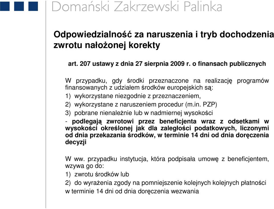 naruszeniem procedur (m.in.