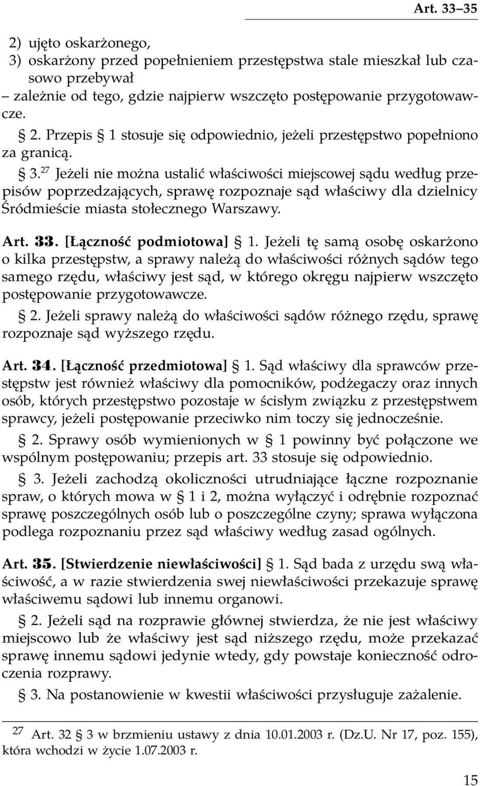 [Łączność podmiotowa] 1.