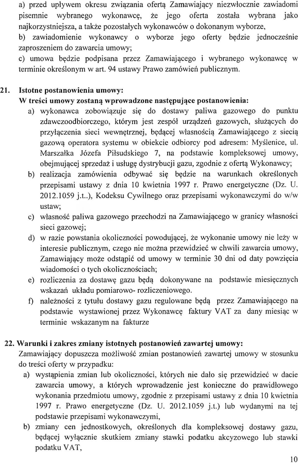 inie określonym w art. 94 ustawy Prawo zam ówień publicznym. 21.