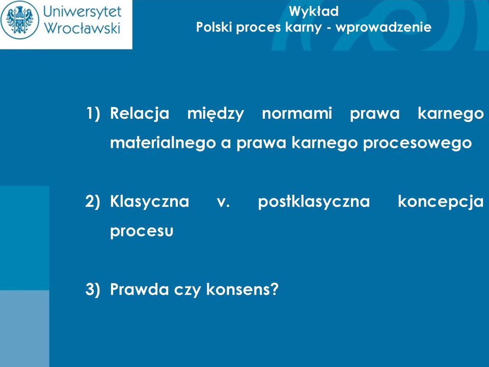 procesowego 2) Klasyczna v.