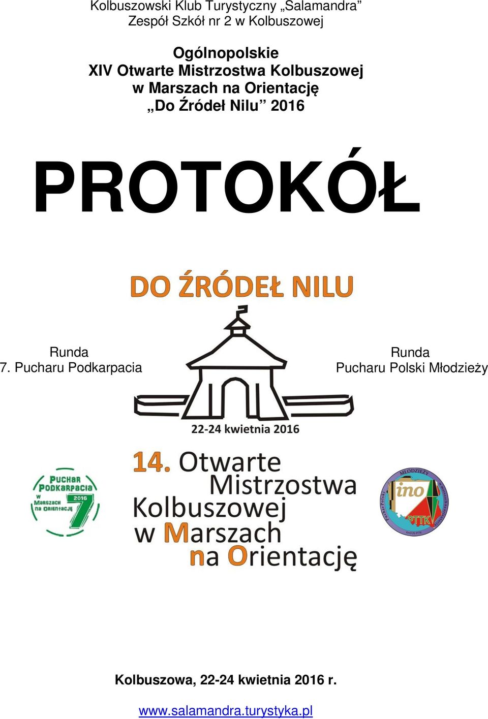 Do Źródeł Nilu 2016 PROTOKÓŁ Runda 7.