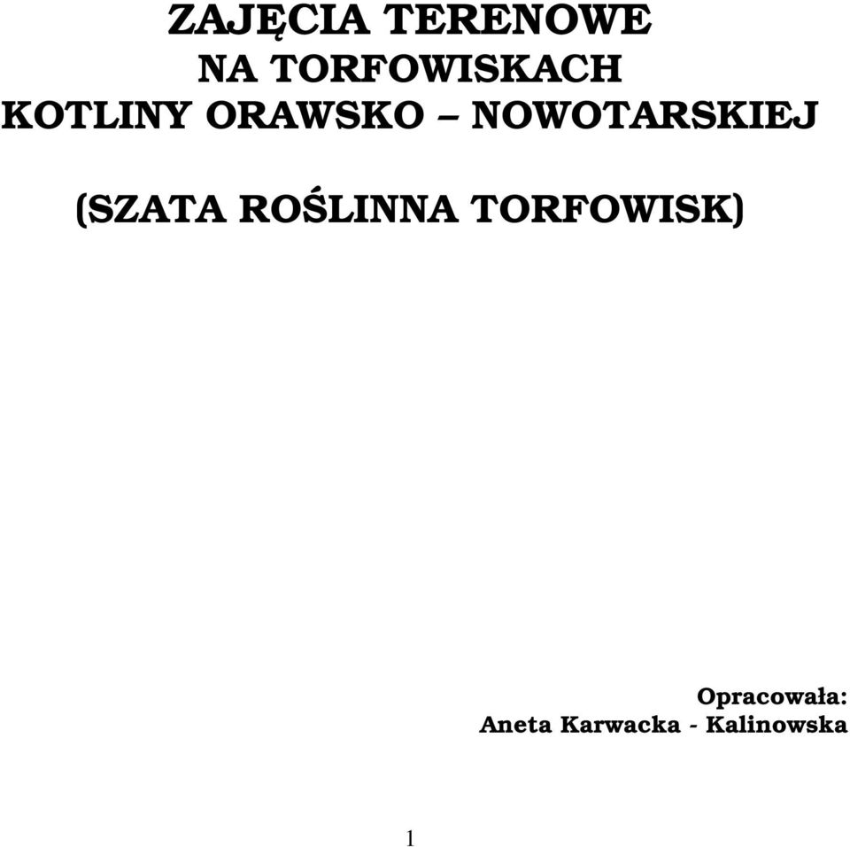 (SZATA ROŚLINNA TORFOWISK)