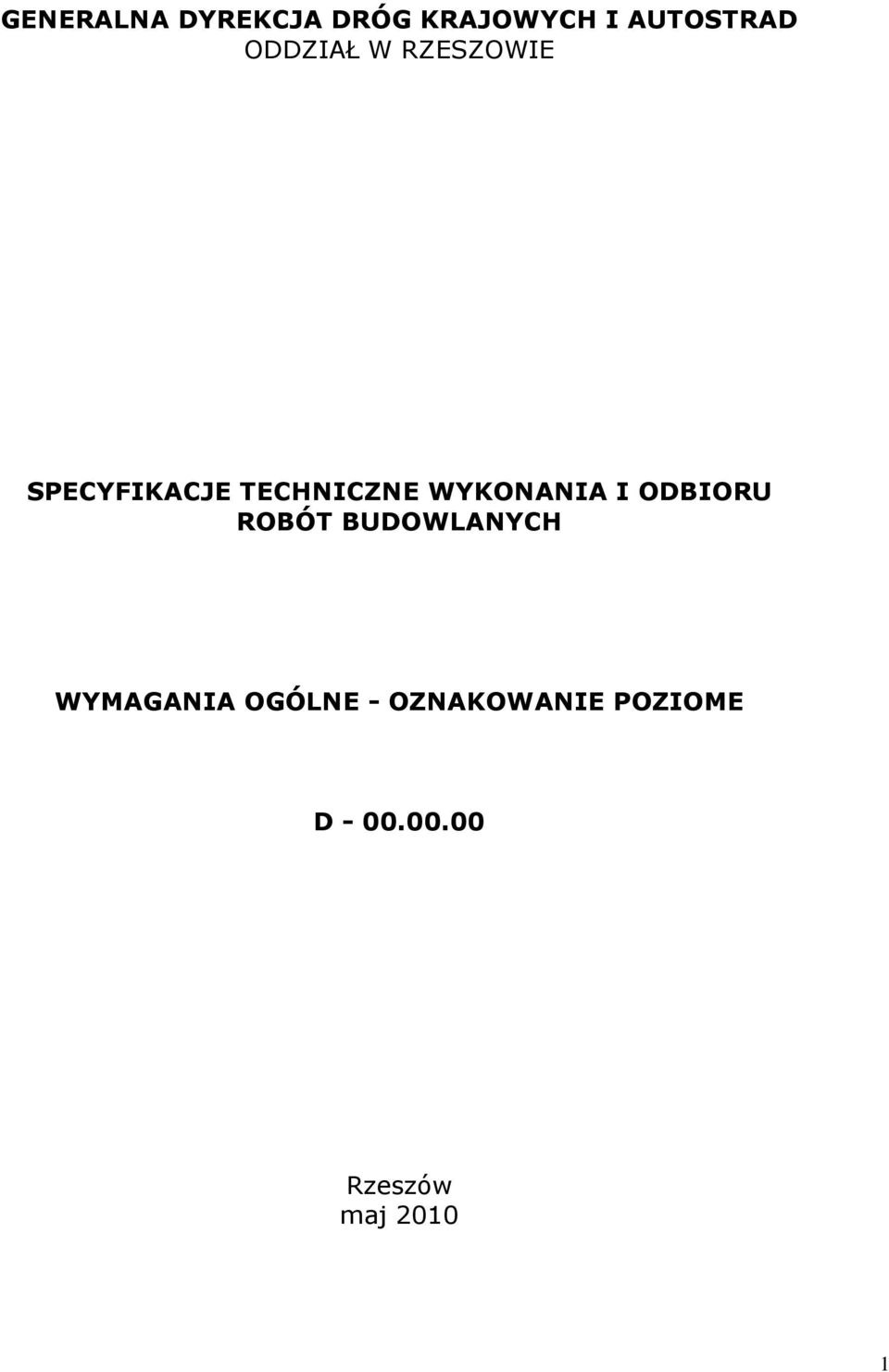 WYKONANIA I ODBIORU ROBÓT BUDOWLANYCH WYMAGANIA