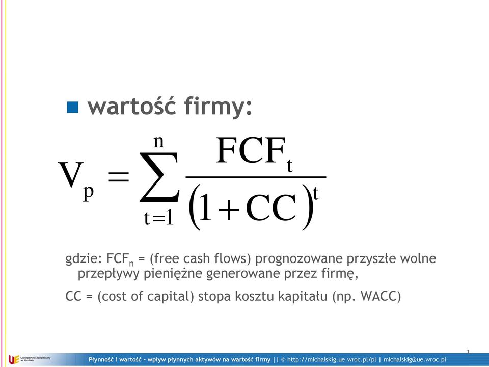 przepływy pieniężne generowane przez firmę, CC =