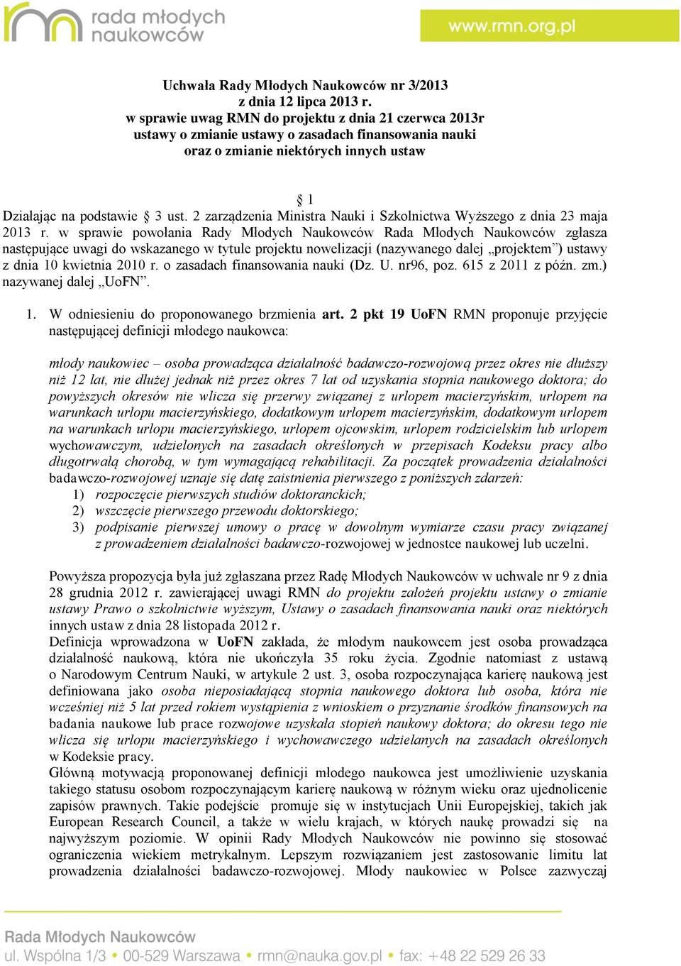 2 zarządzenia Ministra Nauki i Szkolnictwa Wyższego z dnia 23 maja 2013 r.