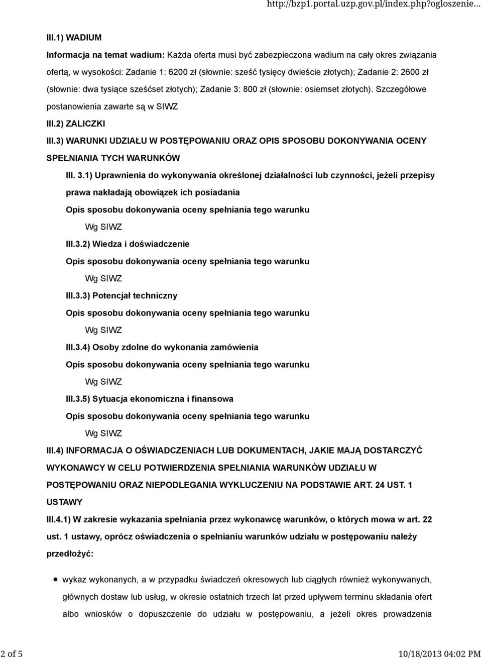 3) WARUNKI UDZIAŁU W POSTĘPOWANIU ORAZ OPIS SPOSOBU DOKONYWANIA OCENY SPEŁNIANIA TYCH WARUNKÓW III. 3.