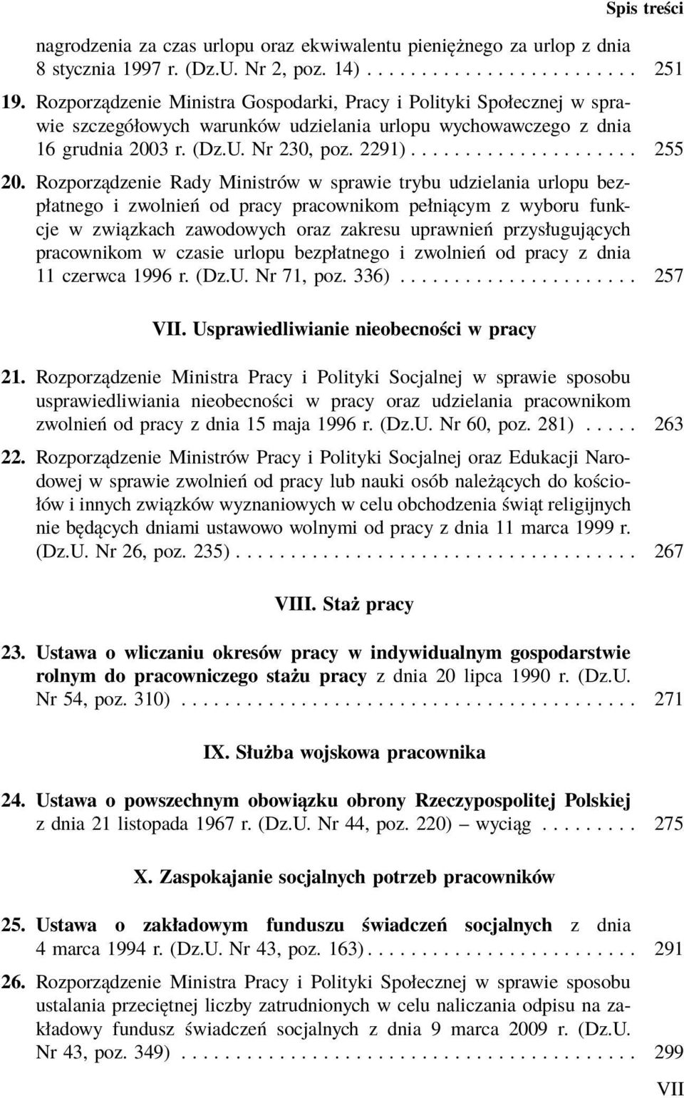 Rozporządzenie Rady Ministrów w sprawie trybu udzielania urlopu bezpłatnego i zwolnień od pracy pracownikom pełniącym z wyboru funkcje w związkach zawodowych oraz zakresu uprawnień przysługujących