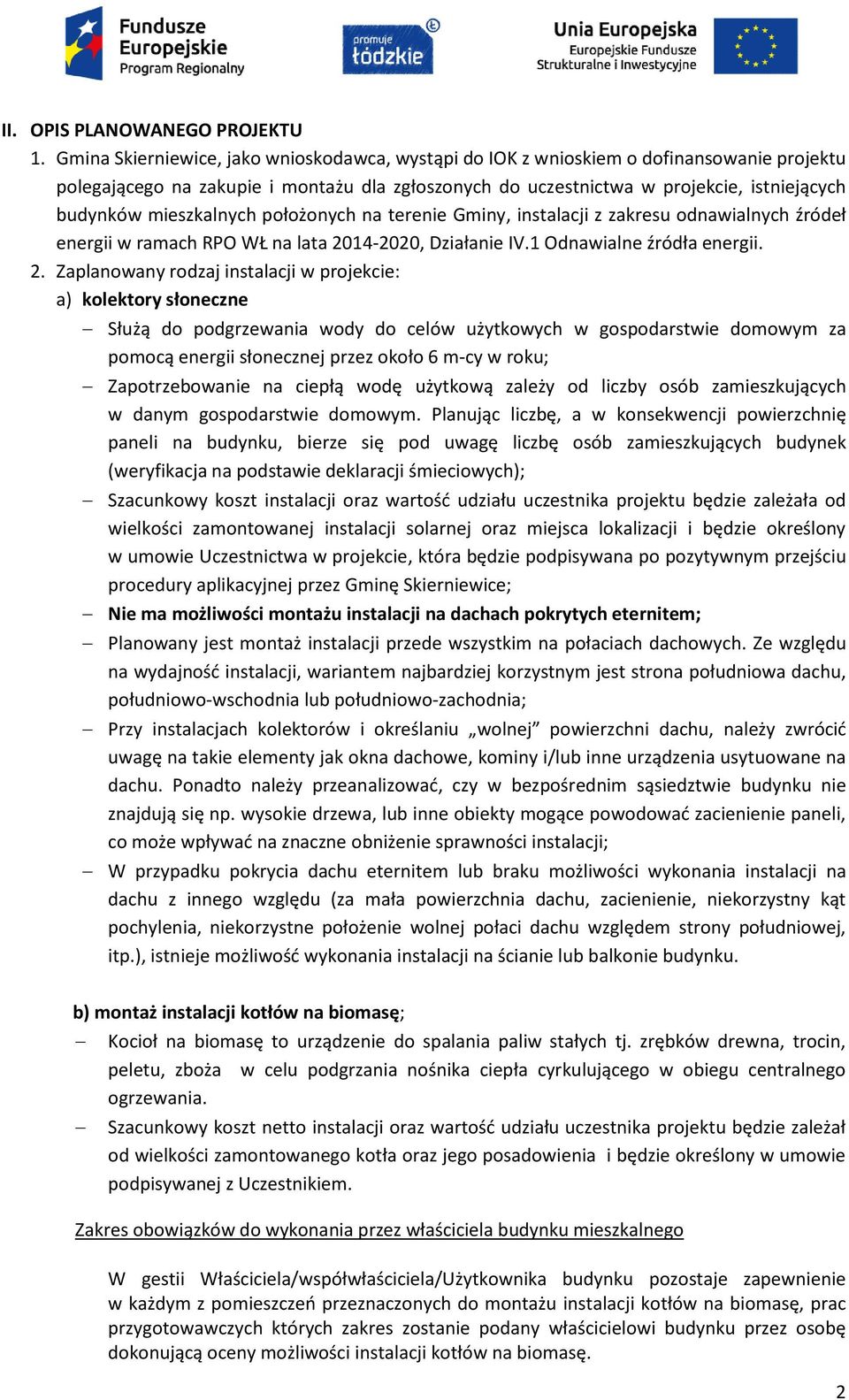 mieszkalnych położonych na terenie Gminy, instalacji z zakresu odnawialnych źródeł energii w ramach RPO WŁ na lata 20