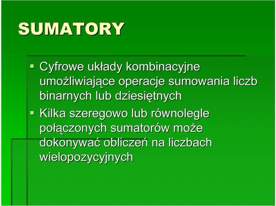 dziesiętnych Kilka szeregowo lub równolegle r połą