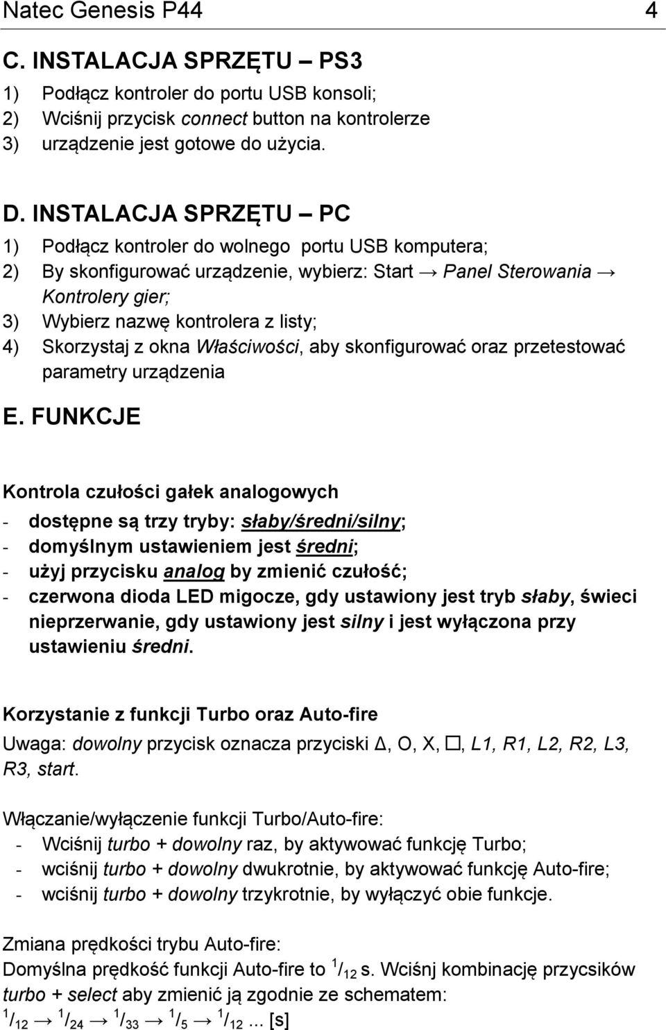 Skorzystaj z okna Właściwości, aby skonfigurować oraz przetestować parametry urządzenia E.