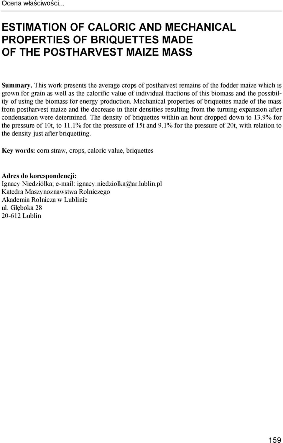 using the biomass for energy production.