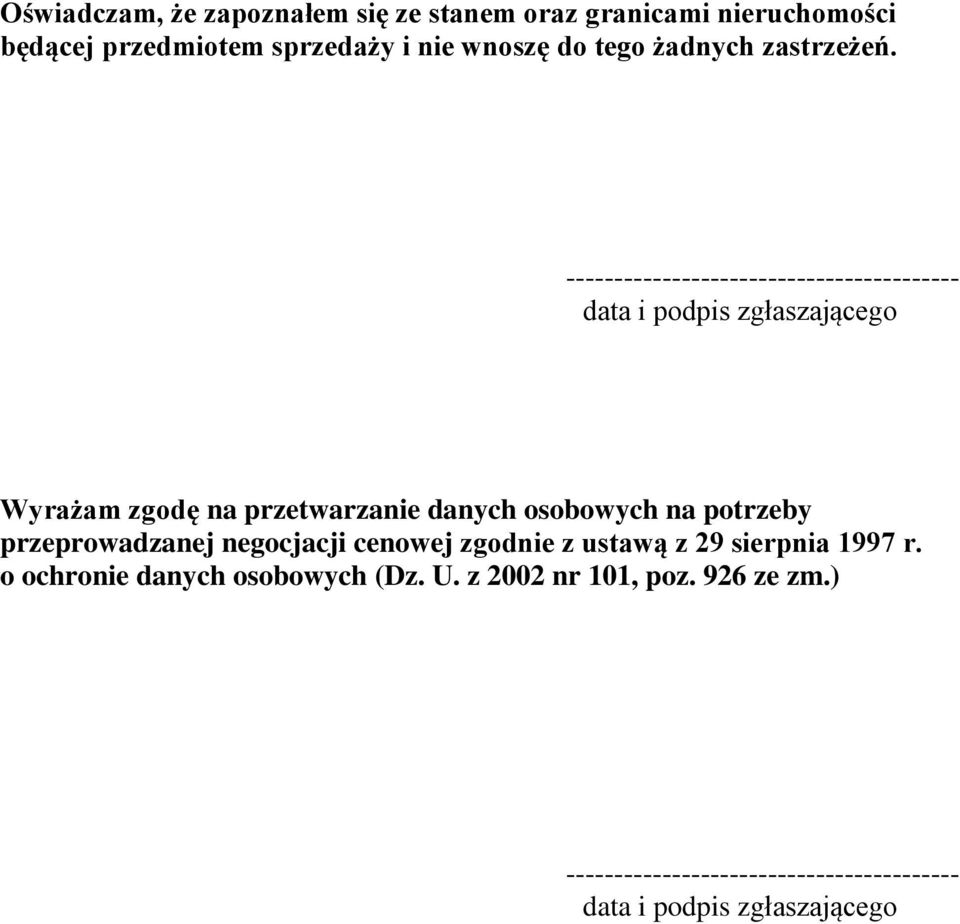 ----------------------------------------- data i podpis zgłaszającego Wyrażam zgodę na przetwarzanie danych osobowych na