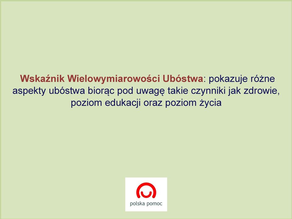 czynniki jak zdrowie, poziom edukacji oraz