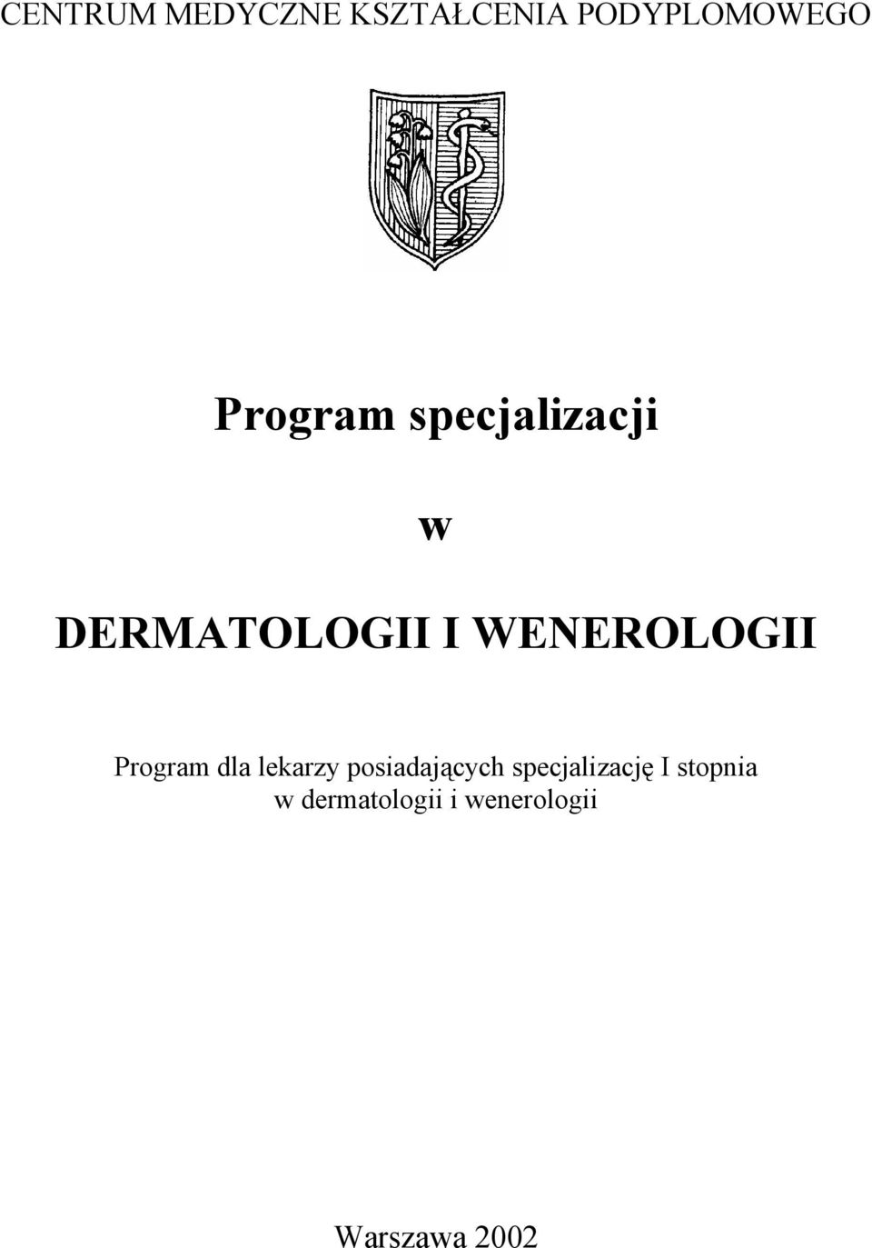 WENEROLOGII Program dla lekarzy posiadających