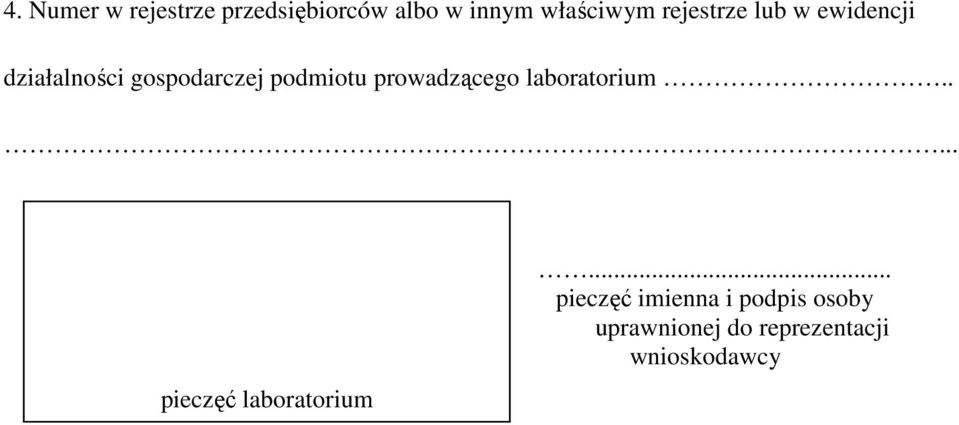 prowadzącego laboratorium.. pieczęć laboratorium.