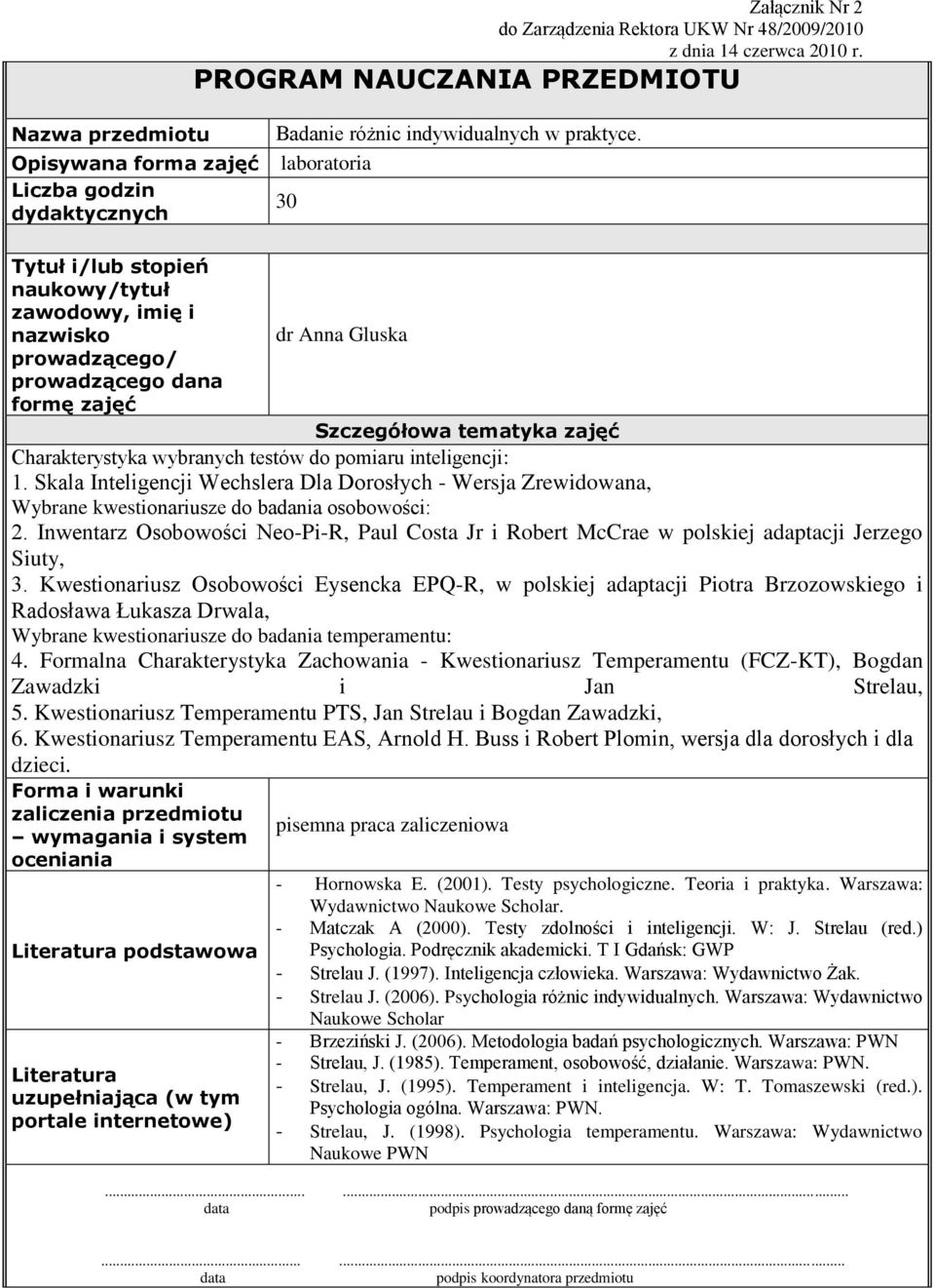 Inwentarz Osobowości Neo-Pi-R, Paul Costa Jr i Robert McCrae w polskiej adaptacji Jerzego Siuty, 3.