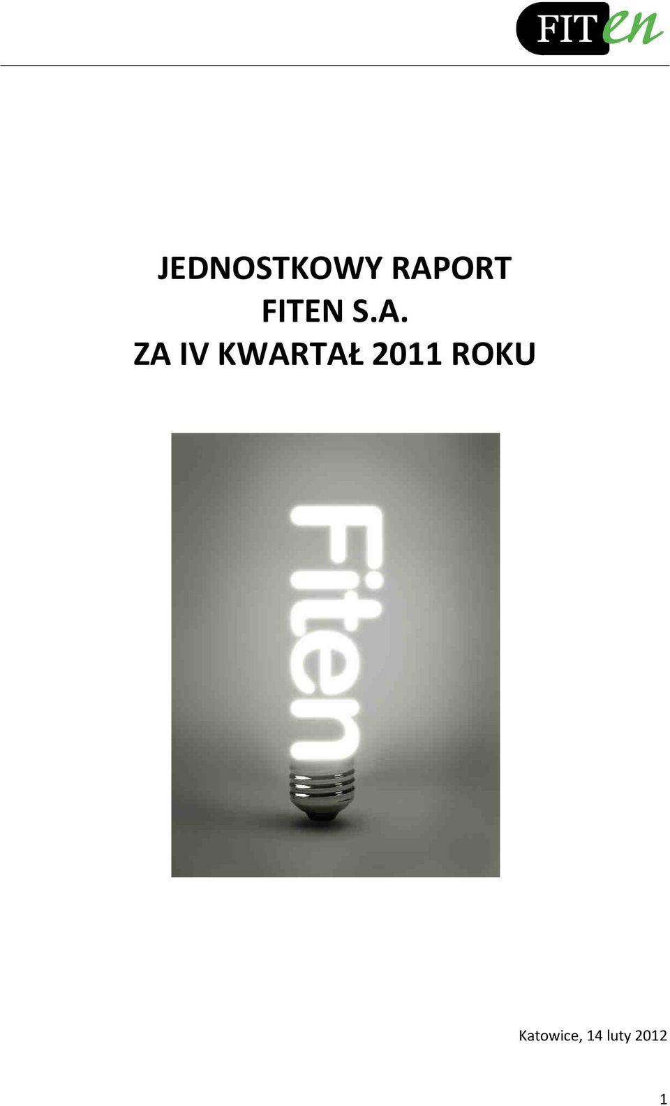 ZA IV KWARTAŁ 2011