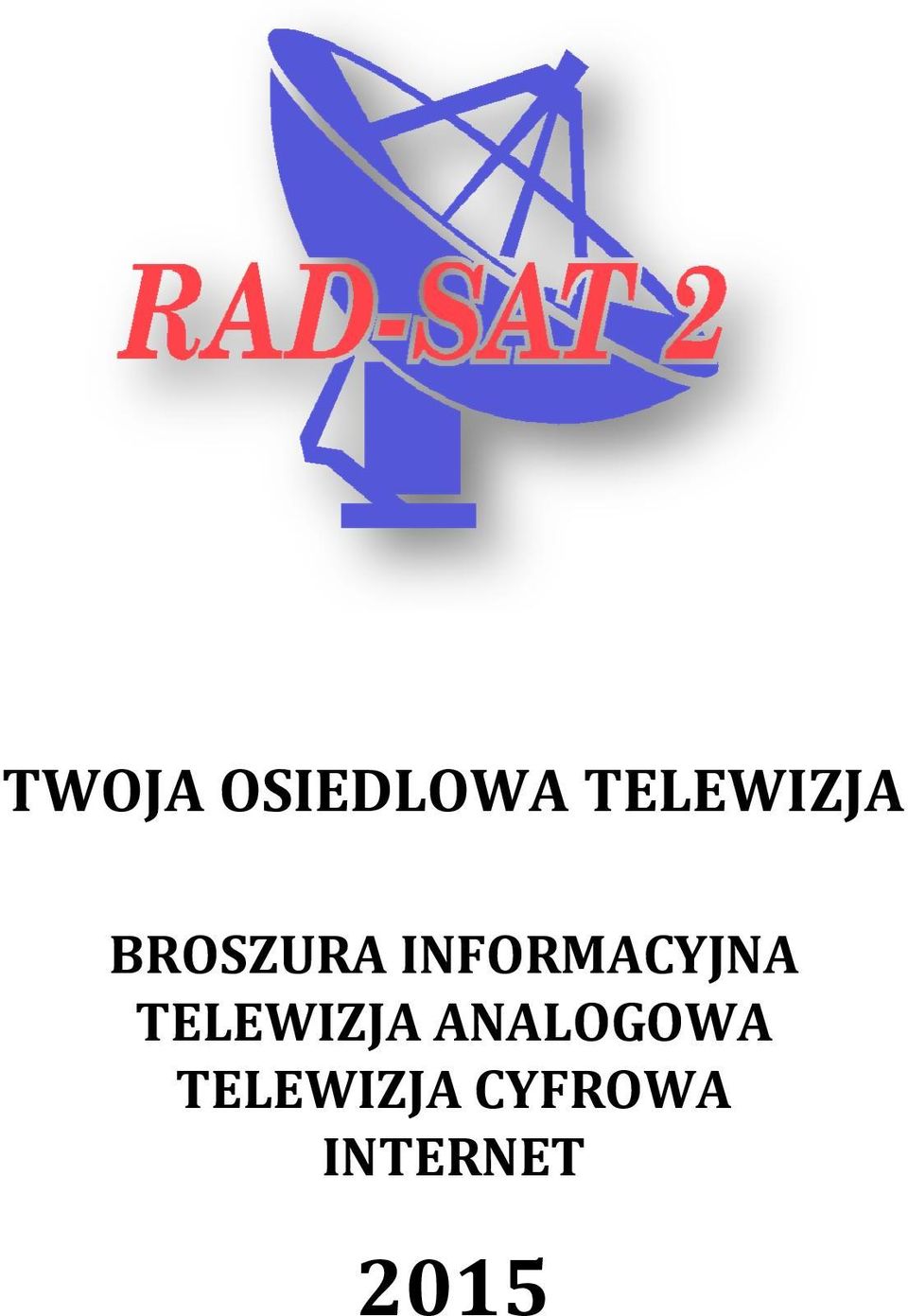 INFORMACYJNA TELEWIZJA