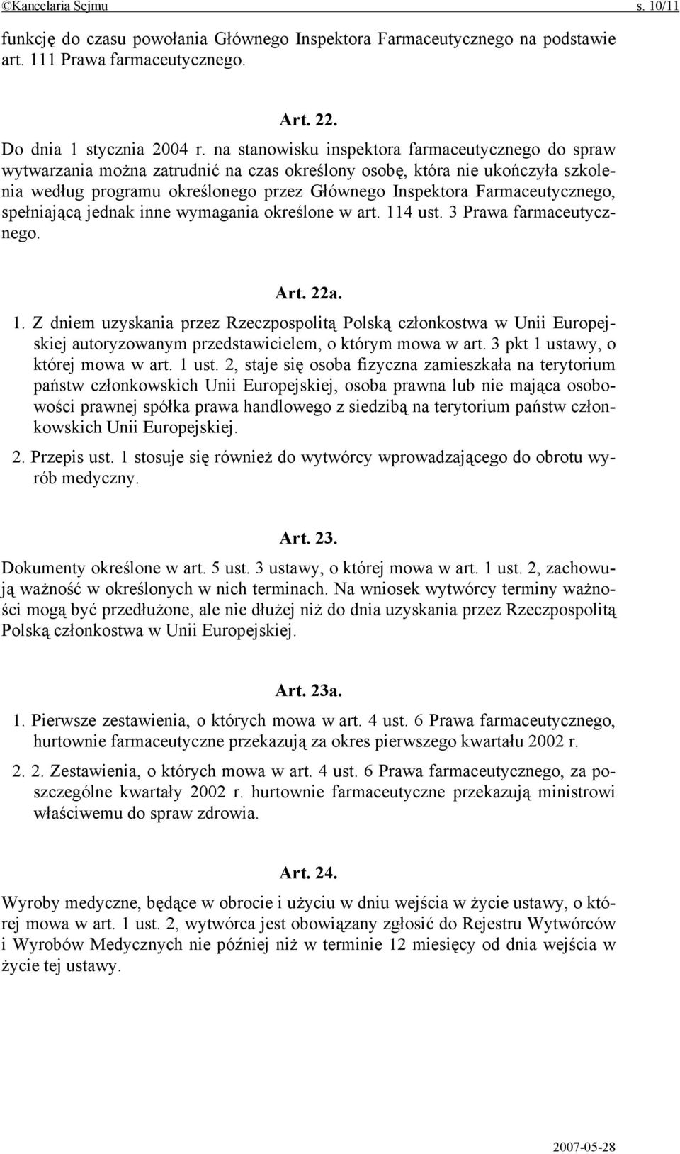 Farmaceutycznego, spełniającą jednak inne wymagania określone w art. 11