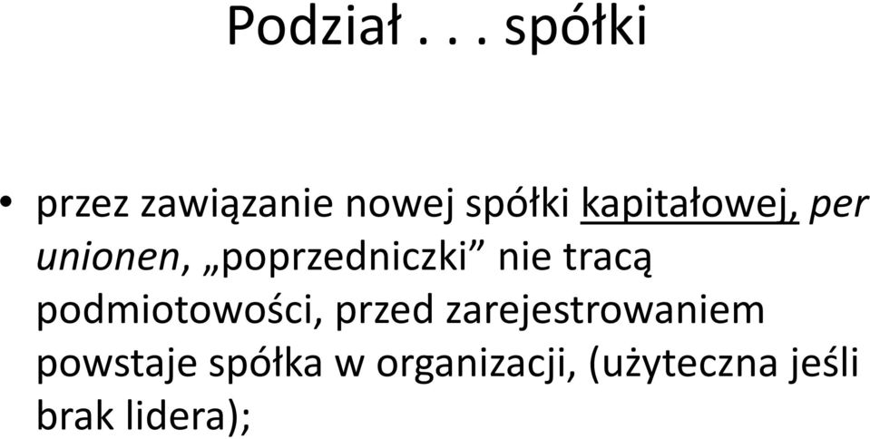 kapitałowej,per unionen, poprzedniczki nie tracą