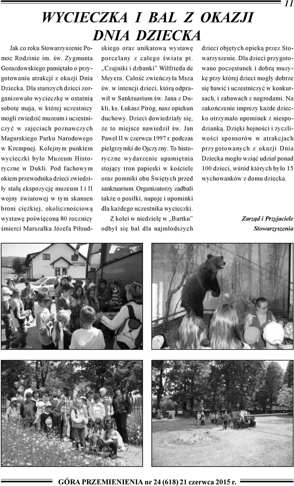 Kolejnym punktem wycieczki by³o Muzeum Historyczne w Dukli.