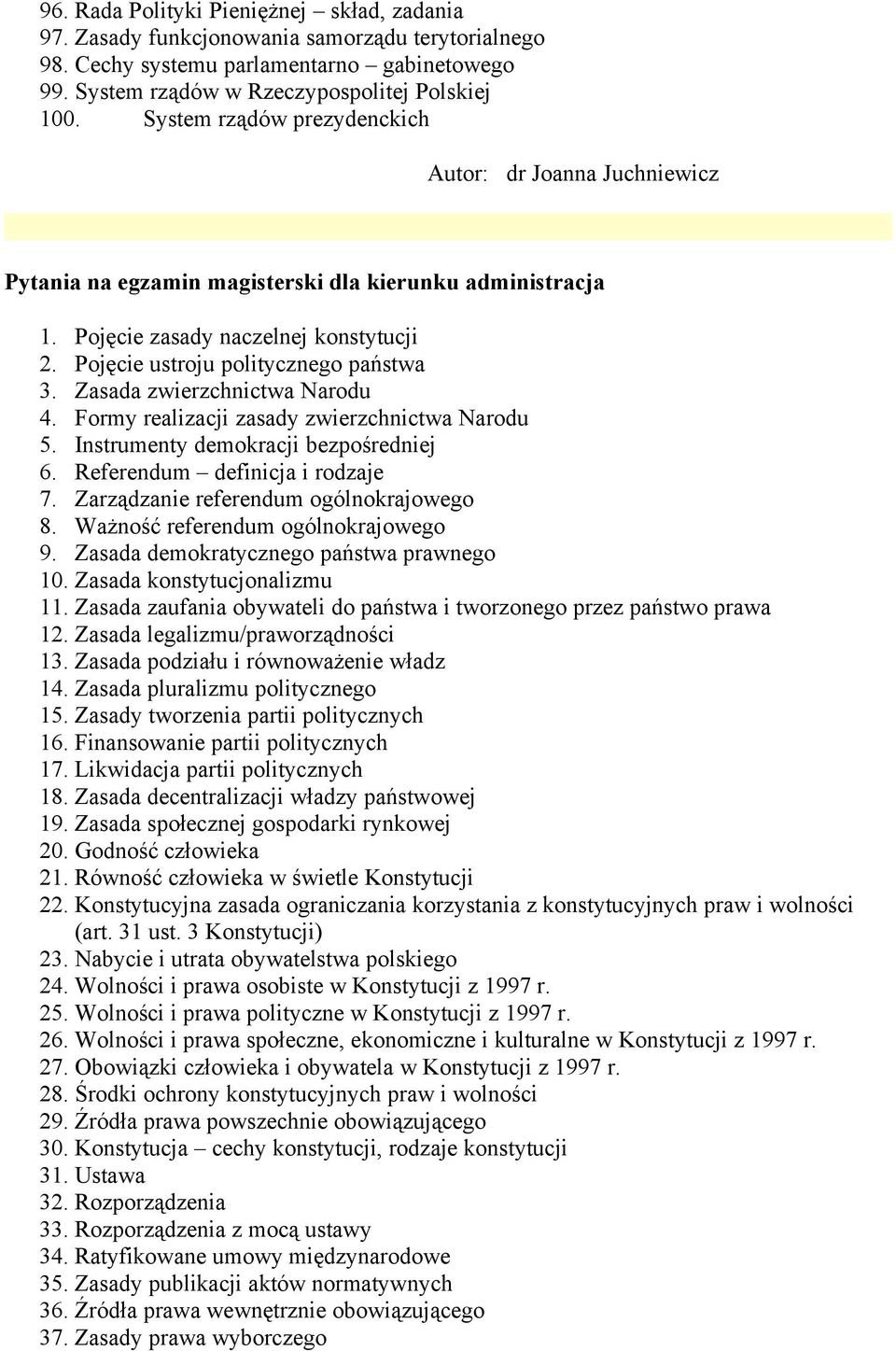 Zasada zwierzchnictwa Narodu 4. Formy realizacji zasady zwierzchnictwa Narodu 5. Instrumenty demokracji bezpośredniej 6. Referendum definicja i rodzaje 7. Zarządzanie referendum ogólnokrajowego 8.