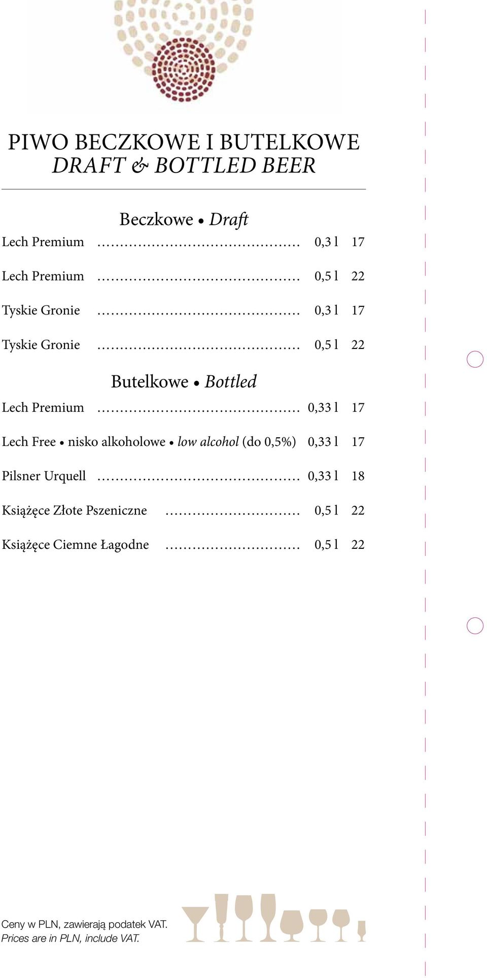 Lech Premium 0,33 l 17 Lech Free nisko alkoholowe low alcohol (do 0,5%) 0,33 l 17