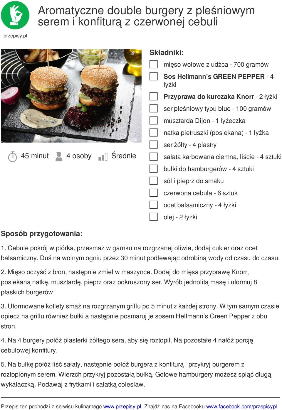 hamburgerów - 4 sztuki sól i pieprz do smaku czerwona cebula - 6 sztuk ocet balsamiczny - 4 łyżki olej - 2 łyżki 1.