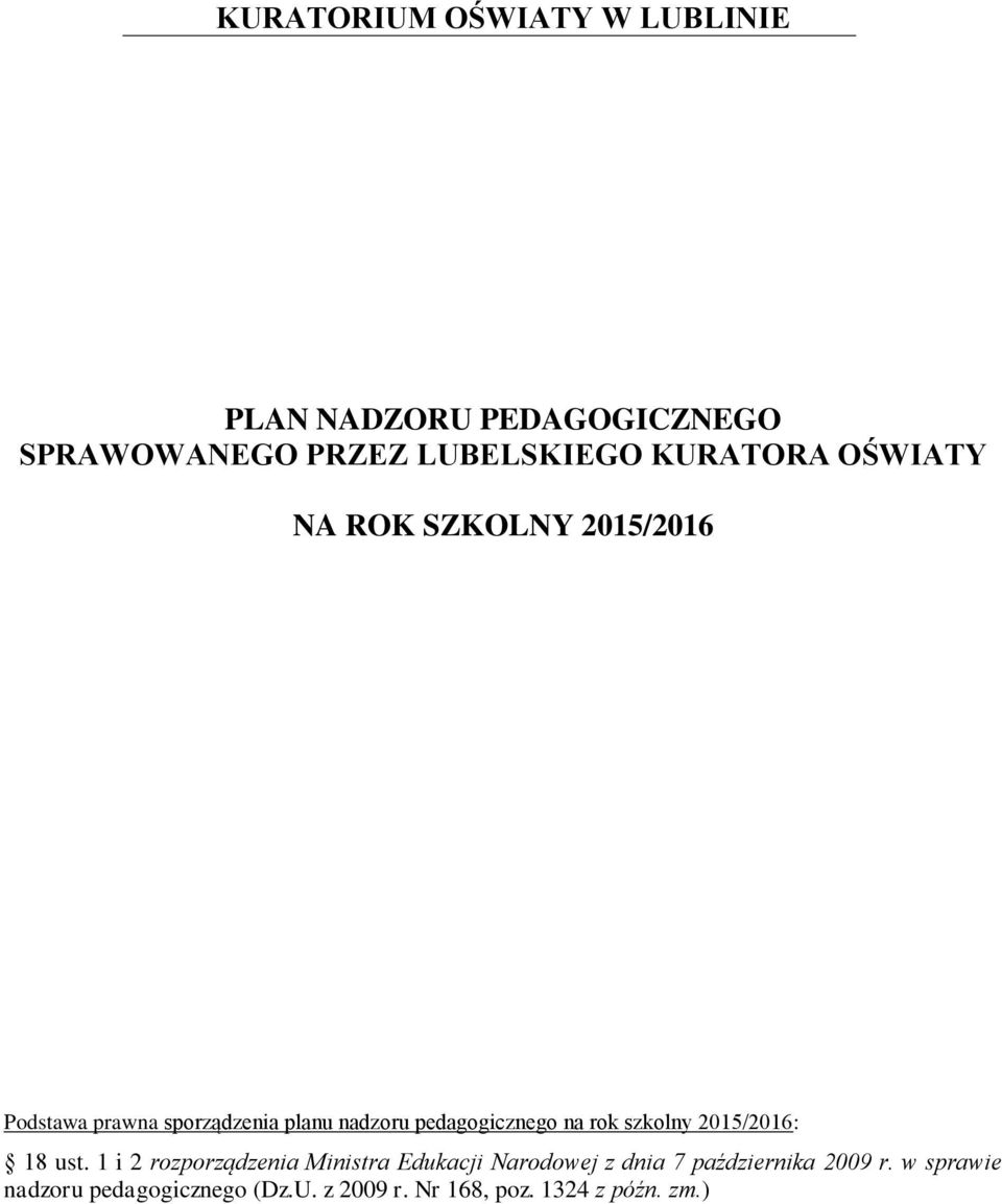 pedagogicznego na rok szkolny 205/206: 8 ust.