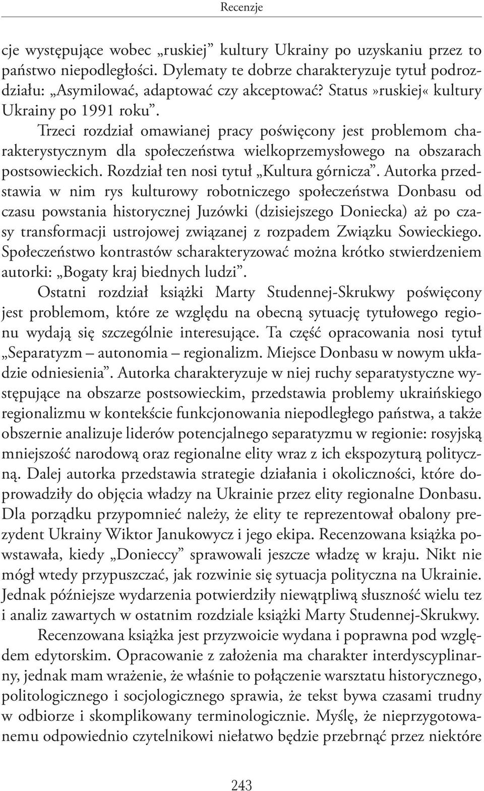 Rozdział ten nosi tytuł Kultura górnicza.