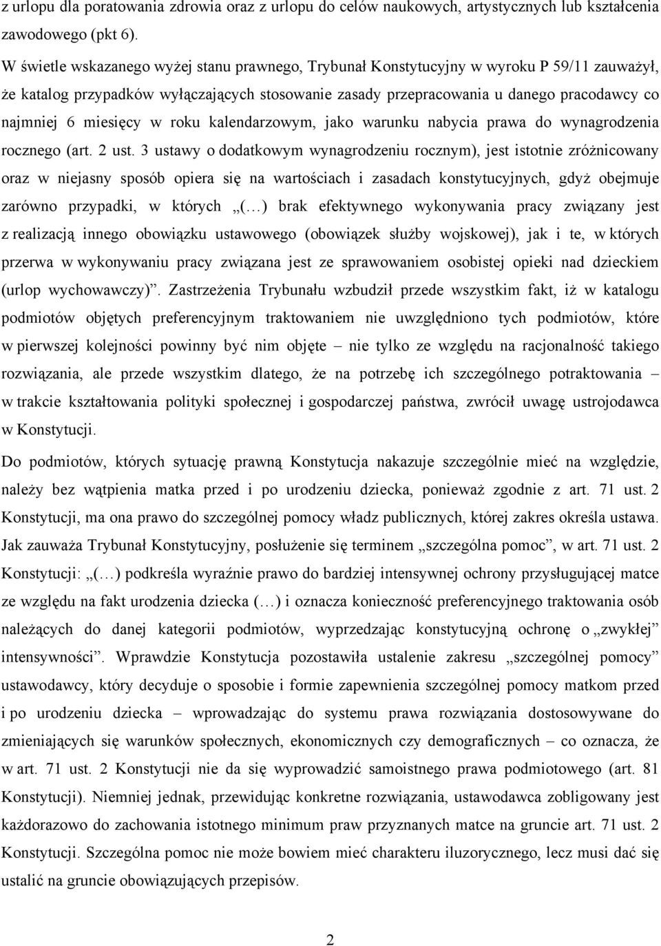 miesięcy w roku kalendarzowym, jako warunku nabycia prawa do wynagrodzenia rocznego (art. 2 ust.