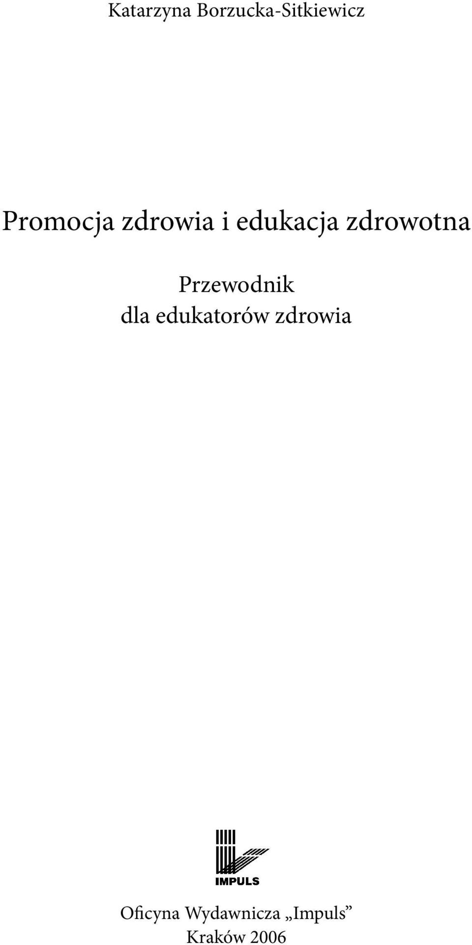 zdrowotna Przewodnik dla