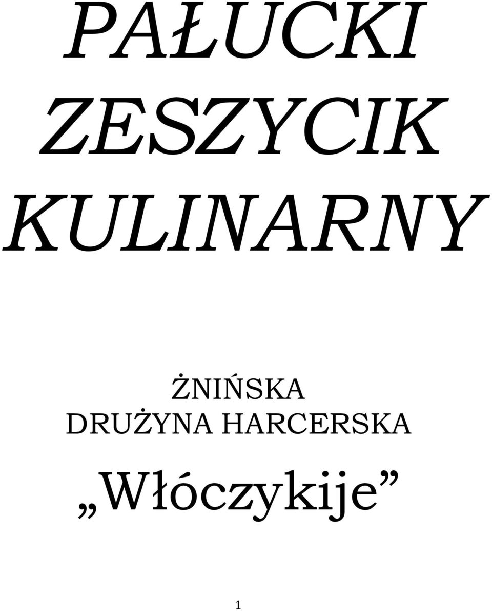 ŻNIŃSKA DRUŻYNA