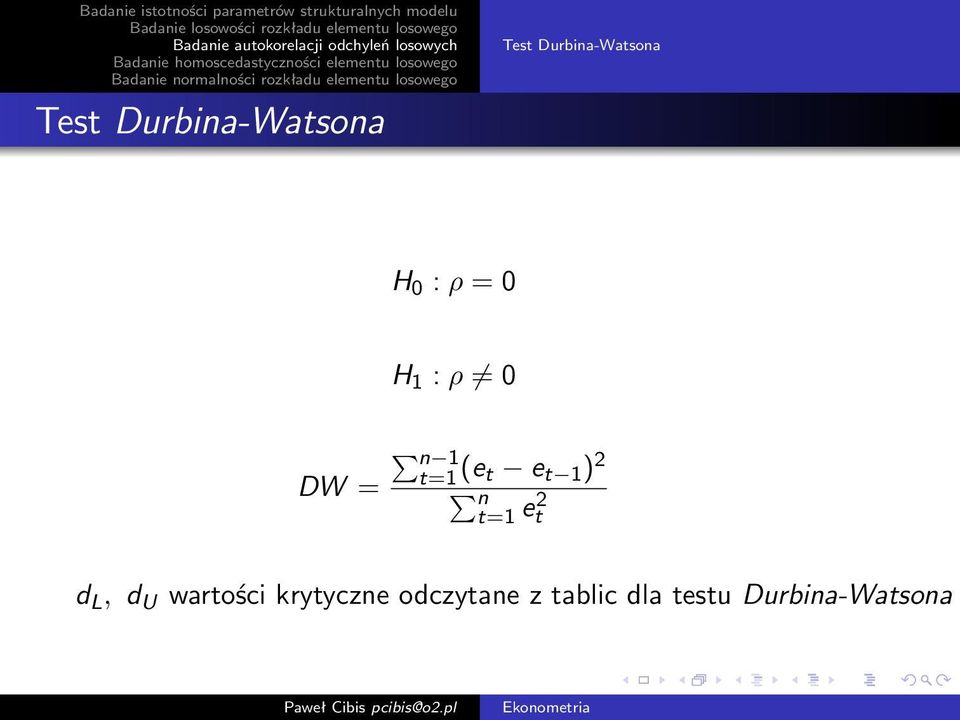 ) 2 nt=1 e 2 t d L, d U wartości krytyczne