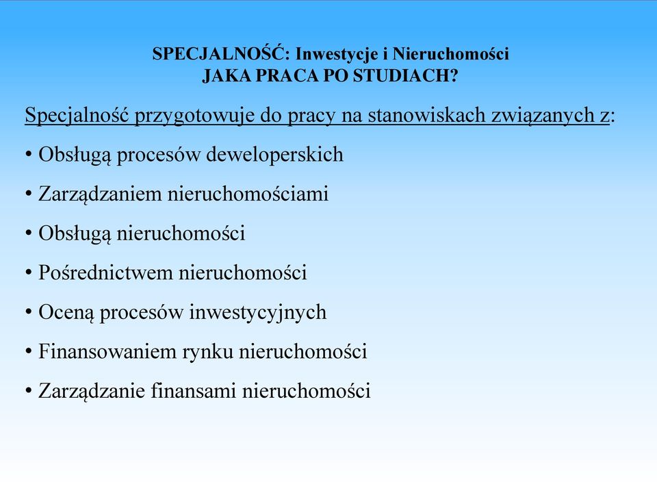 deweloperskich Zarządzaniem nieruchomościami Obsługą nieruchomości Pośrednictwem