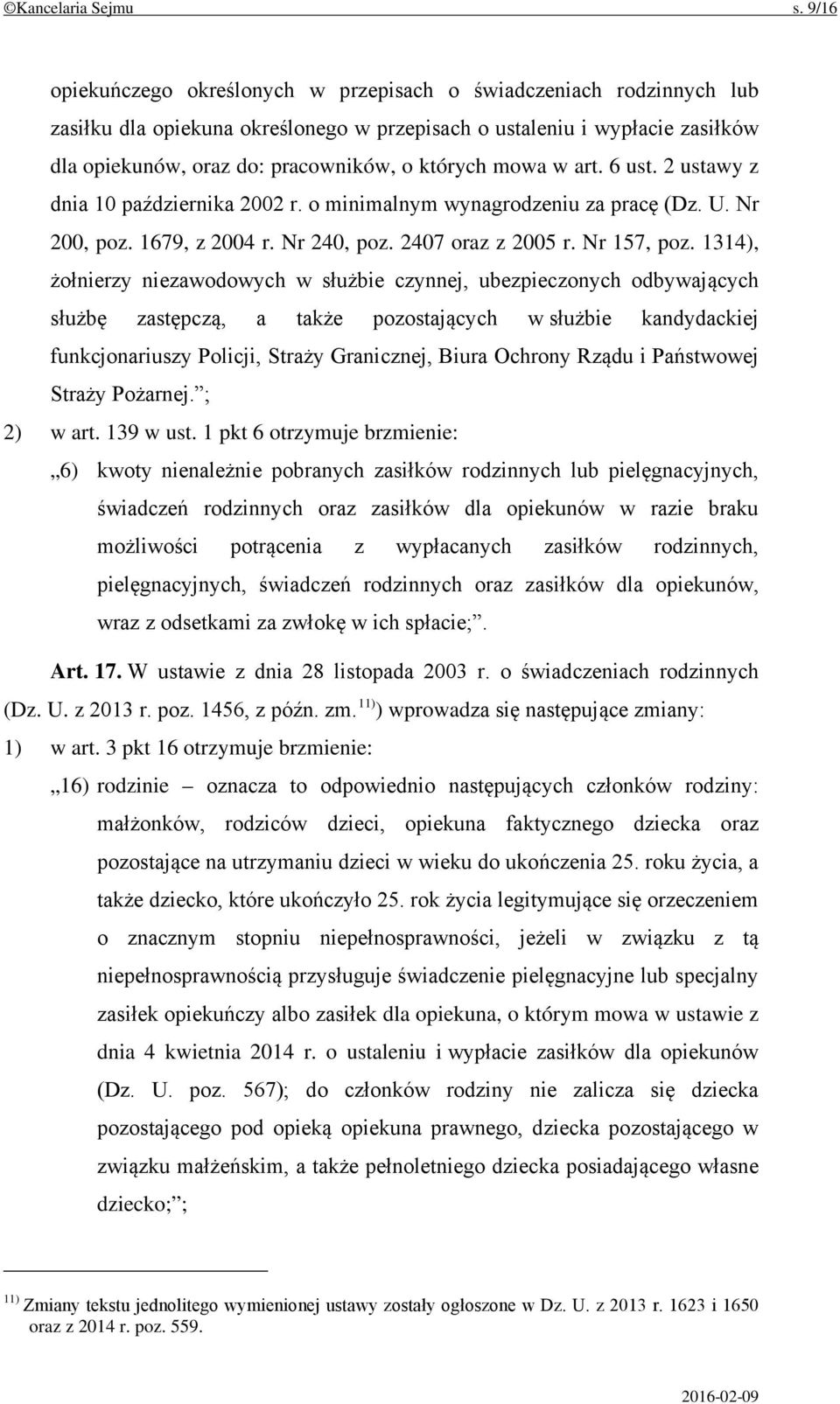 mowa w art. 6 ust. 2 ustawy z dnia 10 października 2002 r. o minimalnym wynagrodzeniu za pracę (Dz. U. Nr 200, poz. 1679, z 2004 r. Nr 240, poz. 2407 oraz z 2005 r. Nr 157, poz.