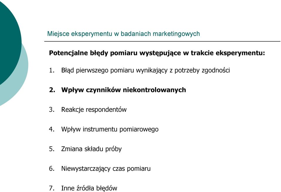 Błąd pierwszego pomiaru wynikający z potrzeby zgodności 2.