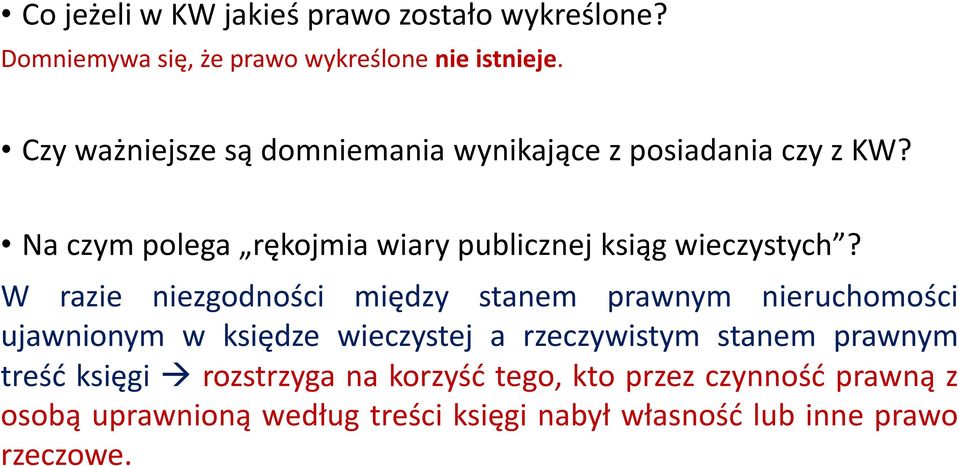 Na czym polega rękojmia wiary publicznej ksiąg wieczystych?