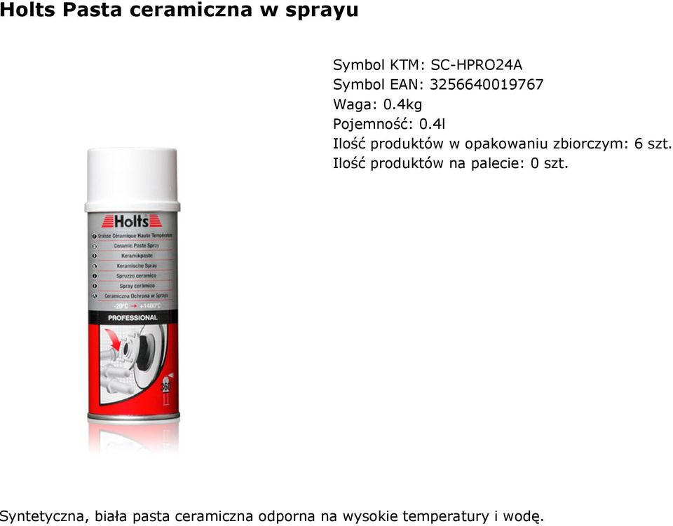 4l Ilość produktów w opakowaniu zbiorczym: 6 szt.