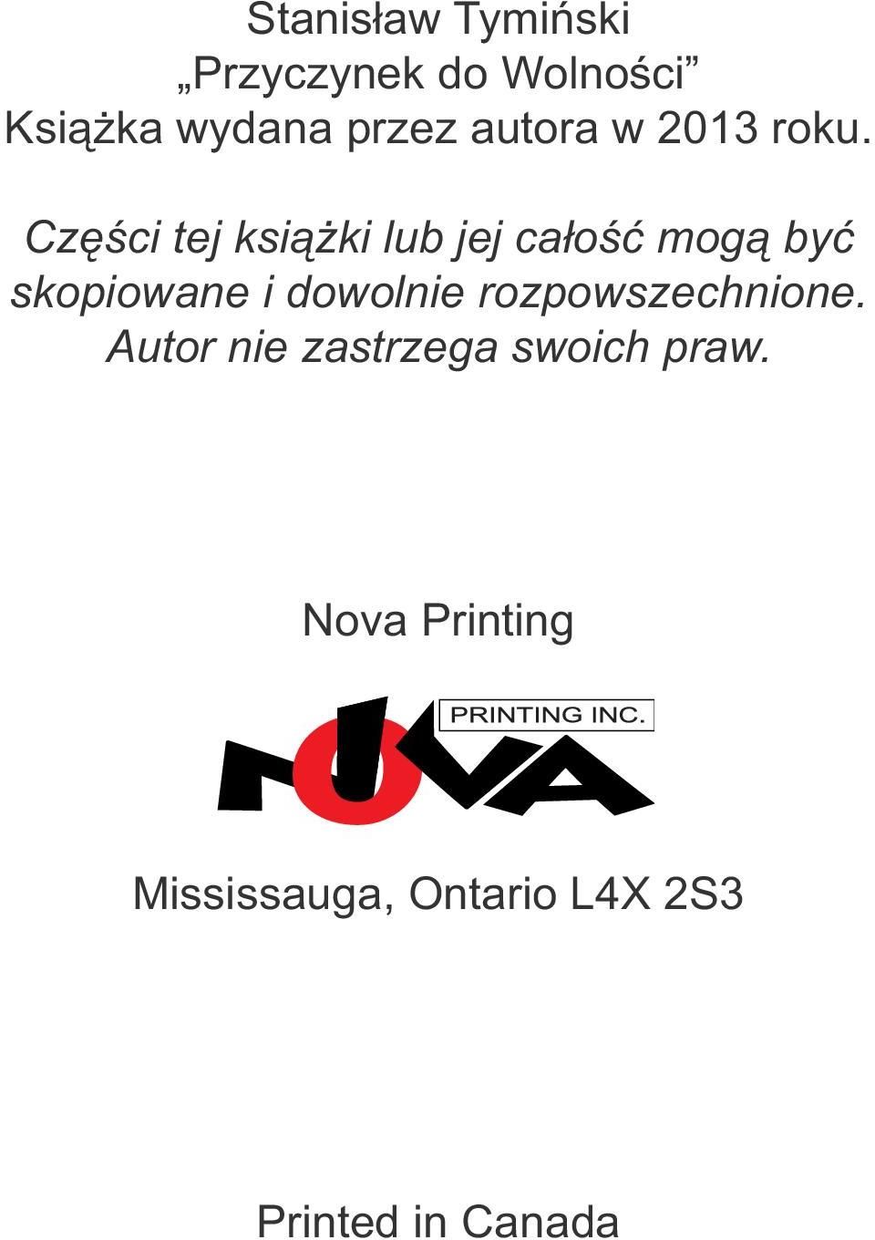 Części tej książki lub jej całość mogą być skopiowane i dowolnie