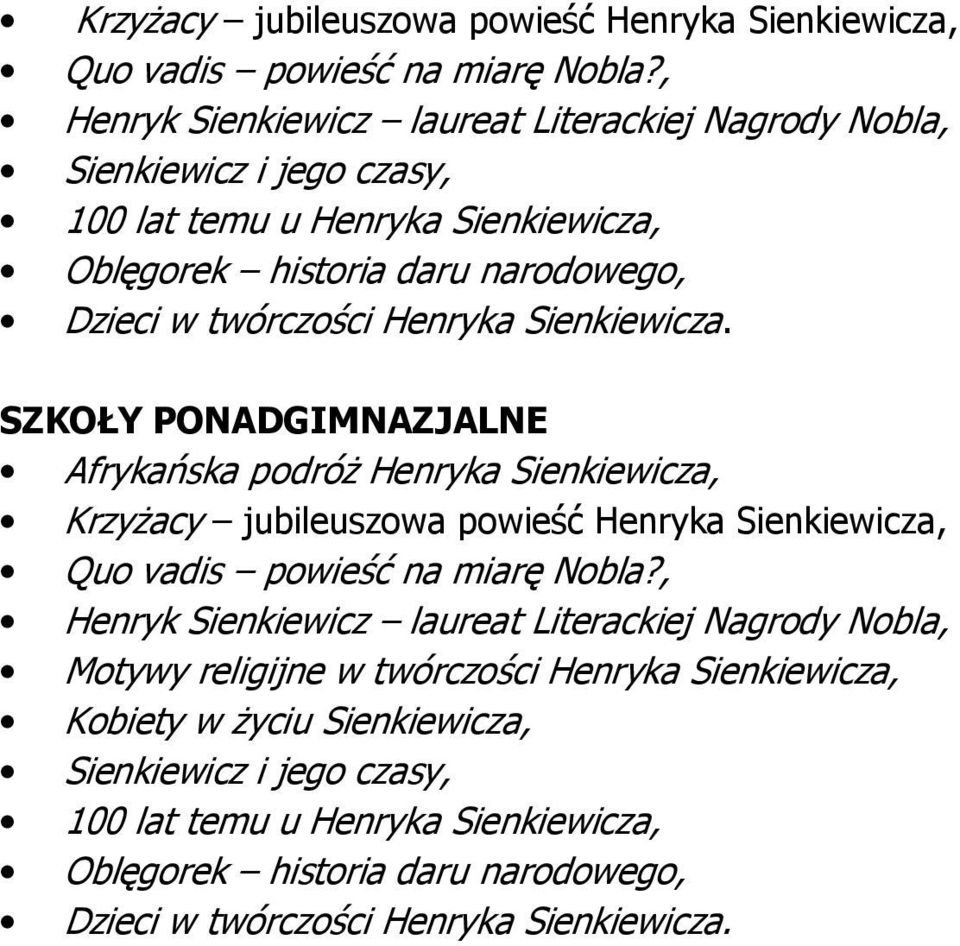 Henryka Sienkiewicza.