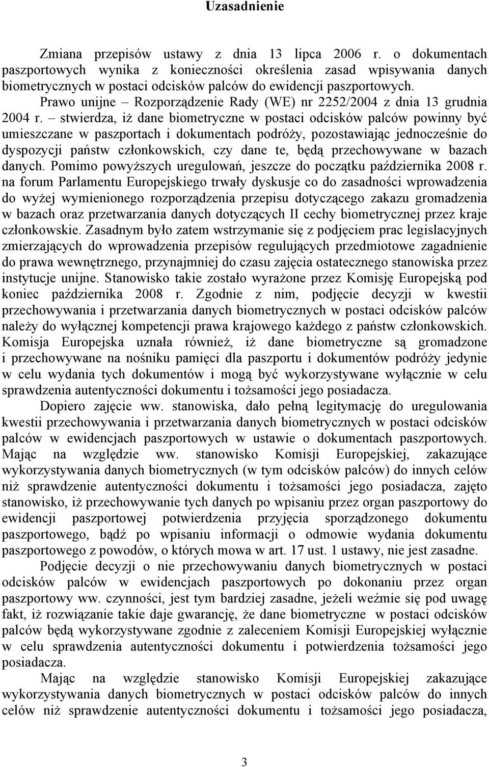 Prawo unijne Rozporządzenie Rady (WE) nr 2252/2004 z dnia 13 grudnia 2004 r.